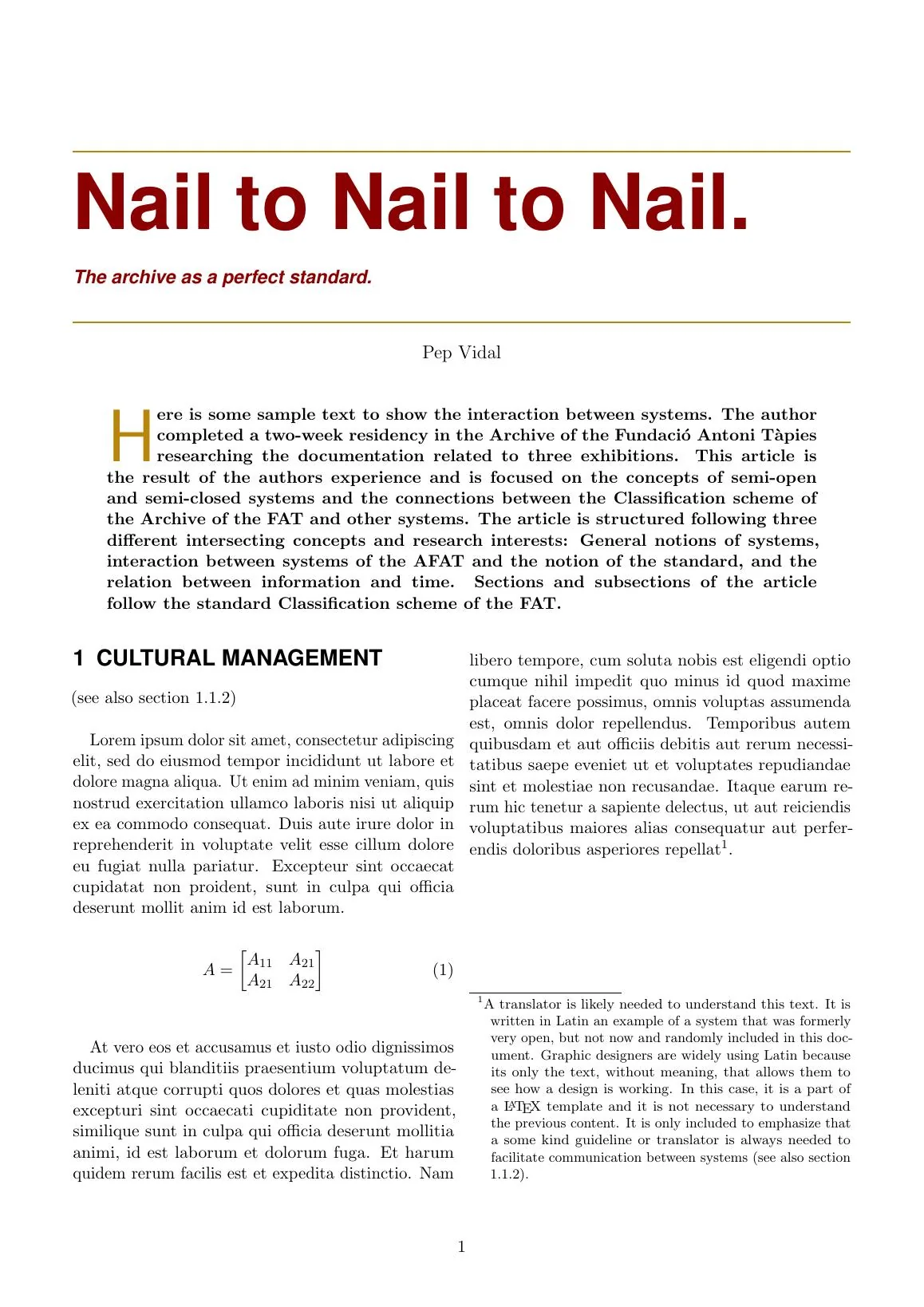 Nail to Nail to Nail. The archive as a perfect standard